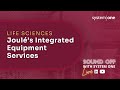 Life sciences jouls equipment solutions