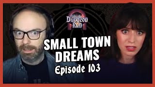 The Dungeon Run - Episode 103: Small Town Dreams screenshot 4