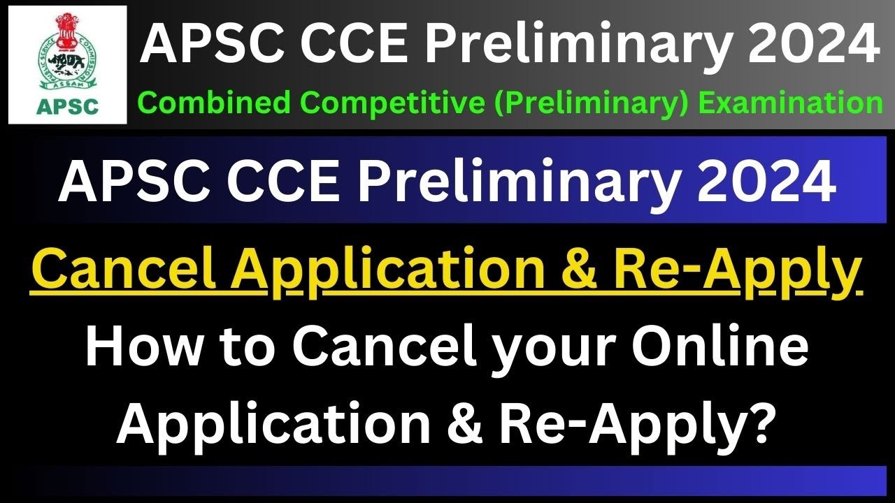 APSC CCE Preliminary 2024: Cancel Application & Re-Apply - YouTube