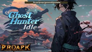 Ghost Hunter Idle Gameplay Android / iOS
