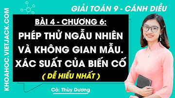 Toán lớp 9 Bài 4 Phép thử ngẫu nhiên và không gian mẫu xác suất của biến cố - Trang 35, 39 Cánh diều
