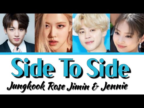 BTS Jungkook & Jimin x BLACKPINK Rose & Jennie Cover By - Side To Side || AI Cover ||