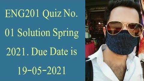 ENG201 Quiz No.01 Solution Spring 2021| Eng201 solved quiz 1 2021| Eng201 solved quiz 1 spring 2021
