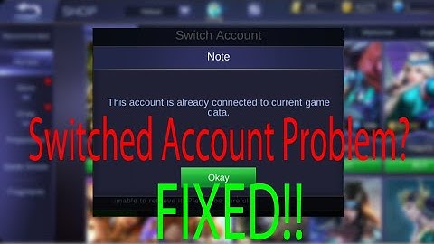How to solve switch account problems in Mobile Legends 2019