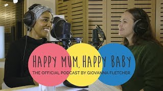 Nadiya Hussain | HAPPY MUM, HAPPY BABY: THE PODCAST | AD