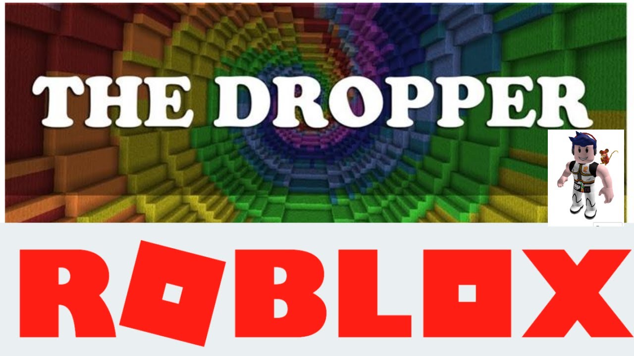 The Dropper Roblox Youtube - the dropper roblox