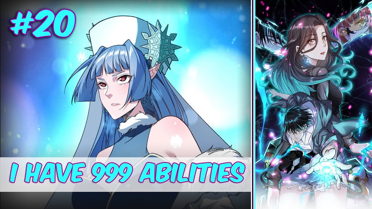 I Have 999 Abilities | Chapter 20 | English - YouTube