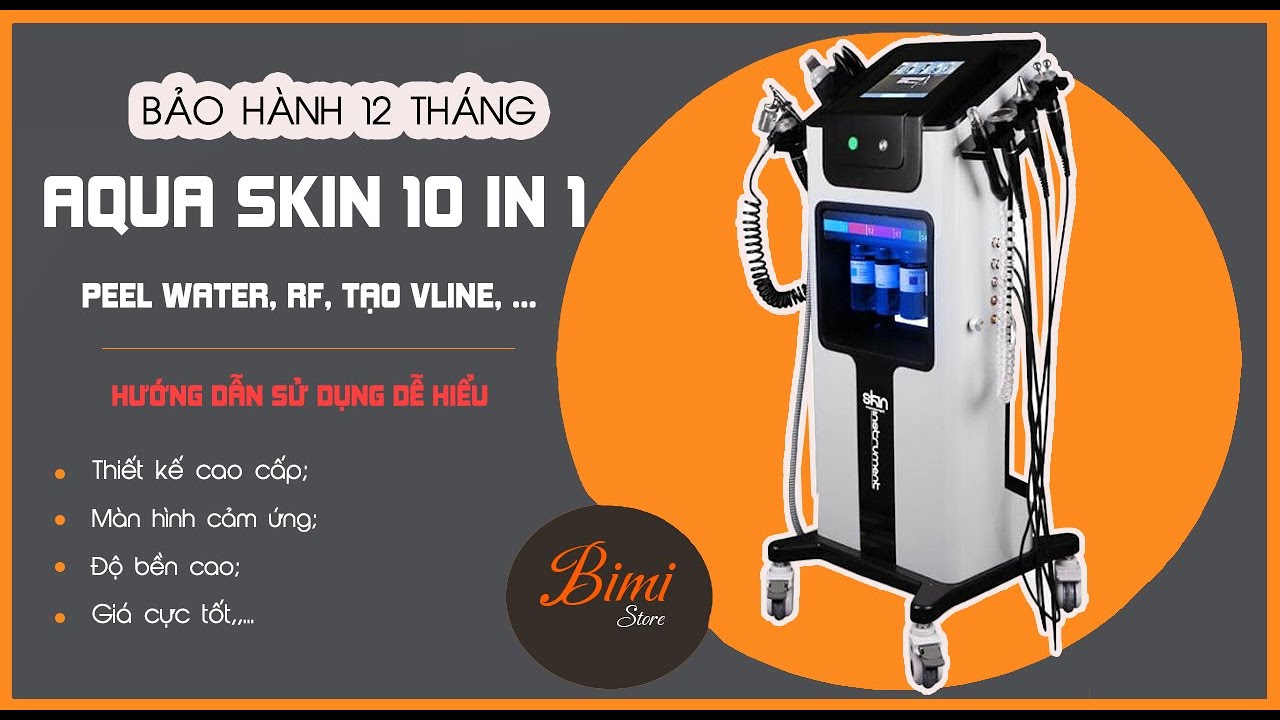 Hướng dẫn sử dụng máy Aqua Skin 10 in 1 | 0969 773 446 - YouTube