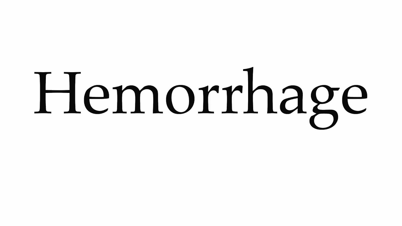 How to Pronounce Hemorrhage - YouTube