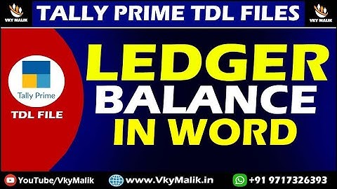 Ledger Closing Balance  in Word TDL File in Tally Prime | Tally Prime All TDL Files Free Download