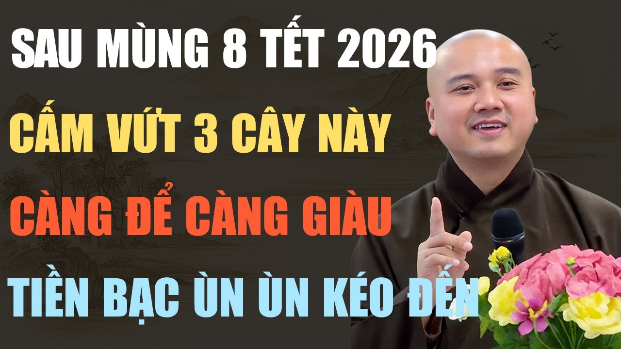 THẦY PHÁP HÒA CHỈ RÕ: SAU MÙNG 8 TẾT, CẤM BỎ 3 CÂY NÀY – CÀNG GIỮ CÀNG GIÀU, TIỀN BẠC ÙN ÙN KÉO VỀ