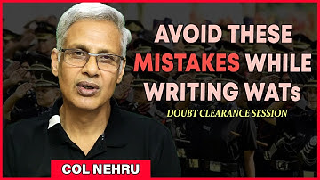 Analyzing WAT Responses of a NFA Student | Col M M Nehru | Doubt Clearance Session