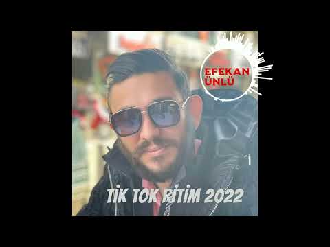 EFEKAN ÜNLÜ TİK TOK RİTİM 2023