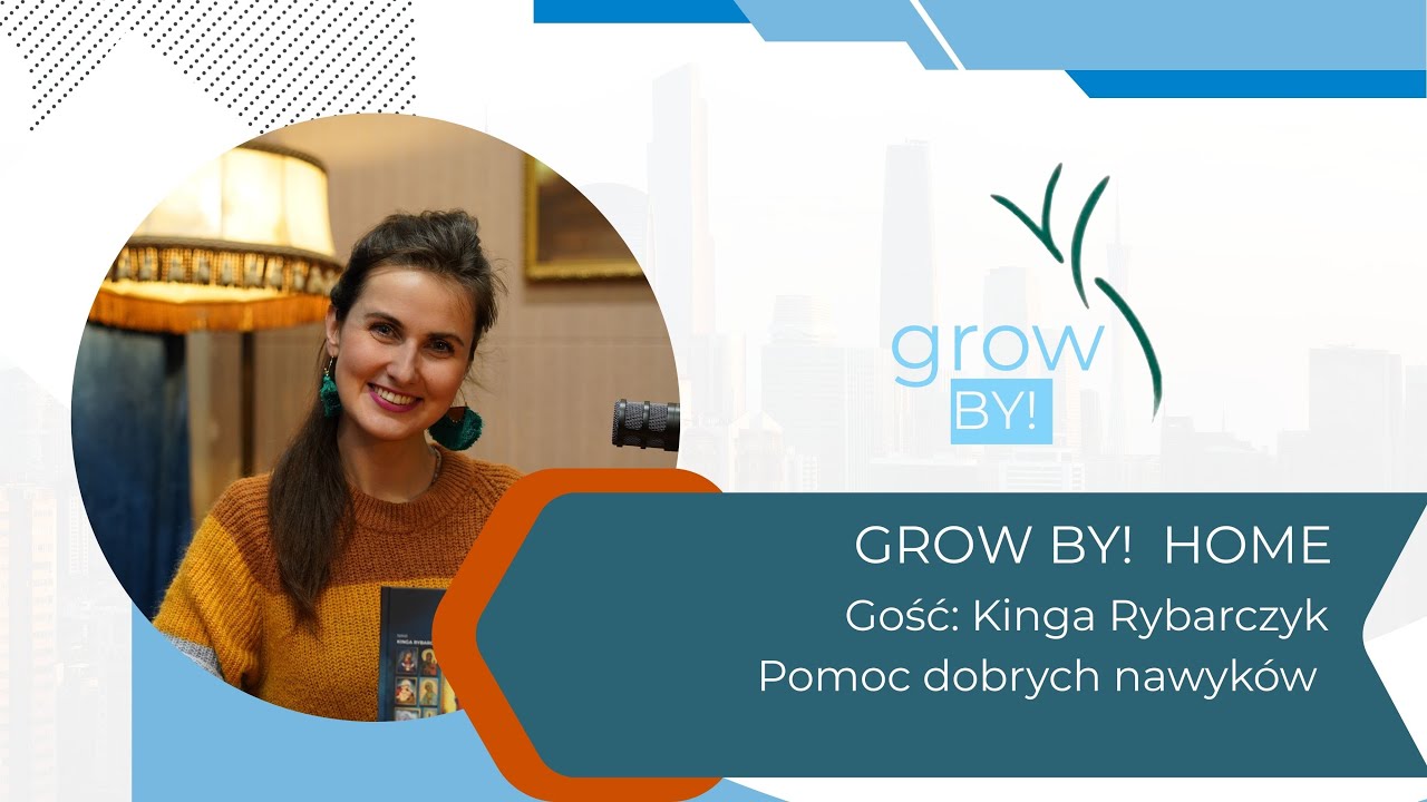 Grow By! Home | Pomoc dobrych nawyków.
