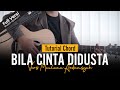 Kunci Gitar Bila Cinta Di Dusta - Screen (Lagu Malaysia)