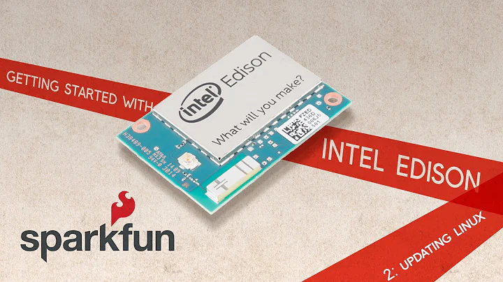 Update Linux on Intel Edison for Optimal Performance