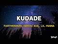 Kudade - Fathermoh,Ndovu kuu,Harry craze & Lil maina (Lyrics Video).