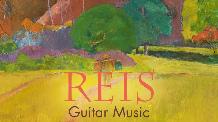 Reis: Guitar Music