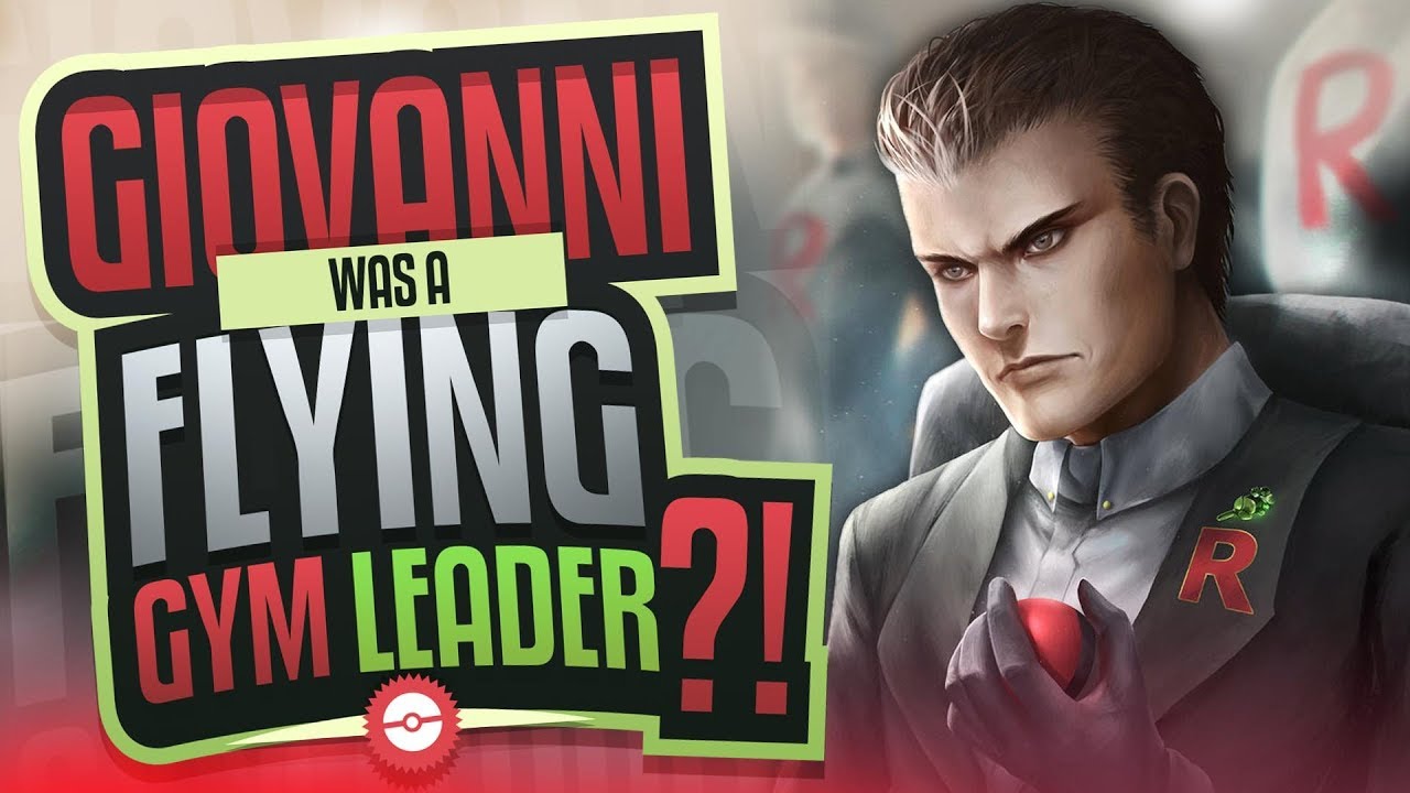GIOVANNI Was A FLYING Type Gym Leader?! - Pokemon Theory