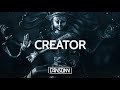 Creator  dark angry cinematic trap beat  prod by dansonn beats