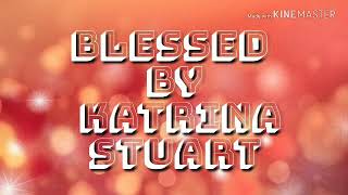 Blessed by Katrina Stuart lyrics