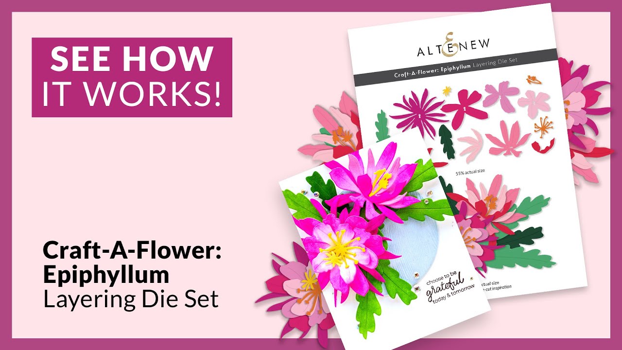 Craft-A-Flower: Epiphyllum Layering Die Set
