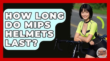How Long Do MIPS Helmets Last? - The Cycling Junkies