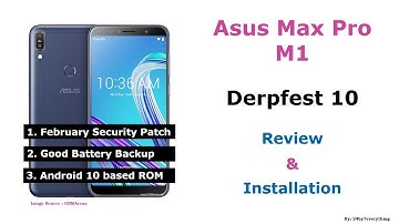 Asus Zenfone Max Pro M1 | Derpfest 10 | Android 10 | Review and Installation