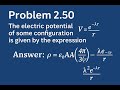 Griffiths E&amp;M Problem 2.50 | Deriving the Electric Field and Charge Density from a Given Potential