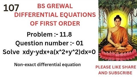 Solve xdy-ydx+a(x^2+y^2)dx=0 || BS Grewal problem 11.8 Question number 01
