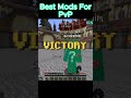Best Mods For Minecraft PvP #1