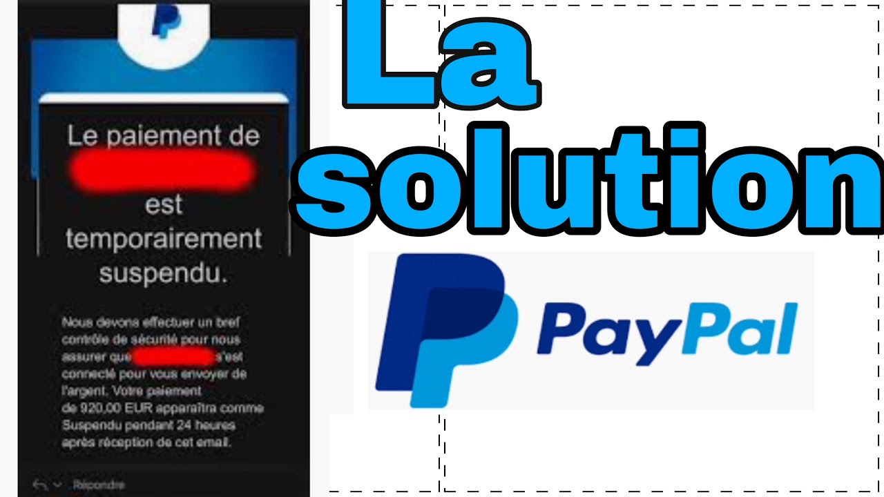 Comment rsourdre le problme de suspension de paiement EN 2mins sur paypal