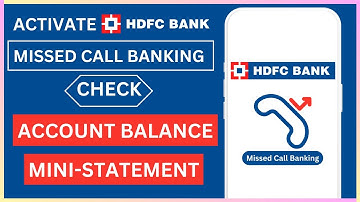 Check HDFC Account Balance & Mini Statement by Missed Call | Activate HDFC Missed Call Service