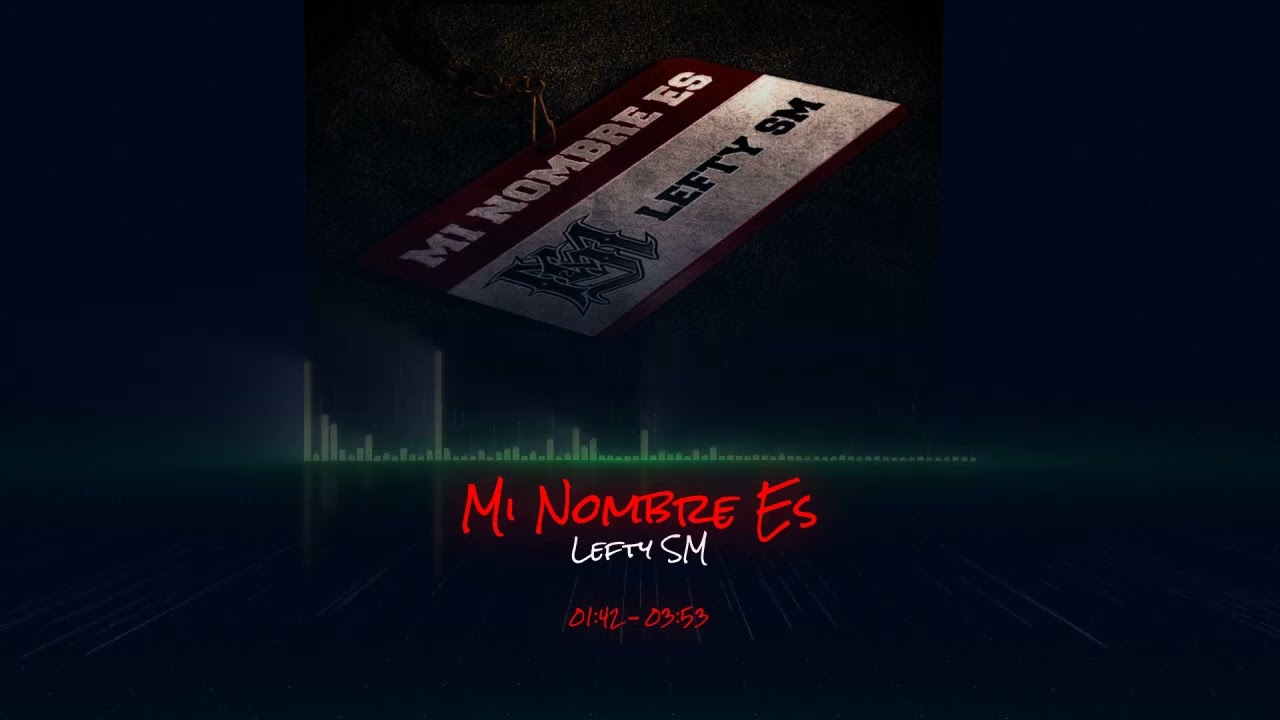 Mi Nombre Es - Lefty SM (Rebajada)