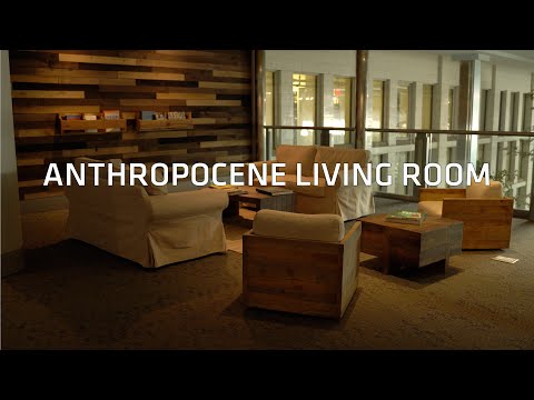 Anthropocene Living Room