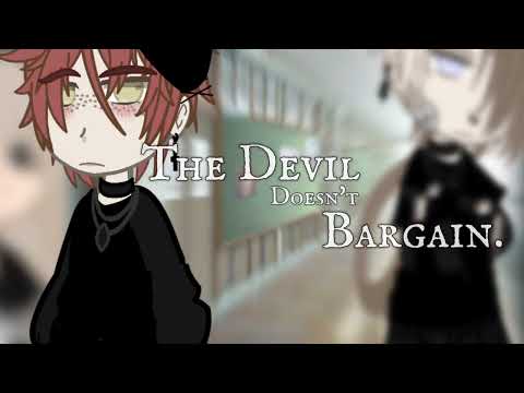 Devil Doesn't Bargain | Original Upcoming Gay GCMV Idea | SPOILER!! | READ THE DESCRIPTION!!!!!!
