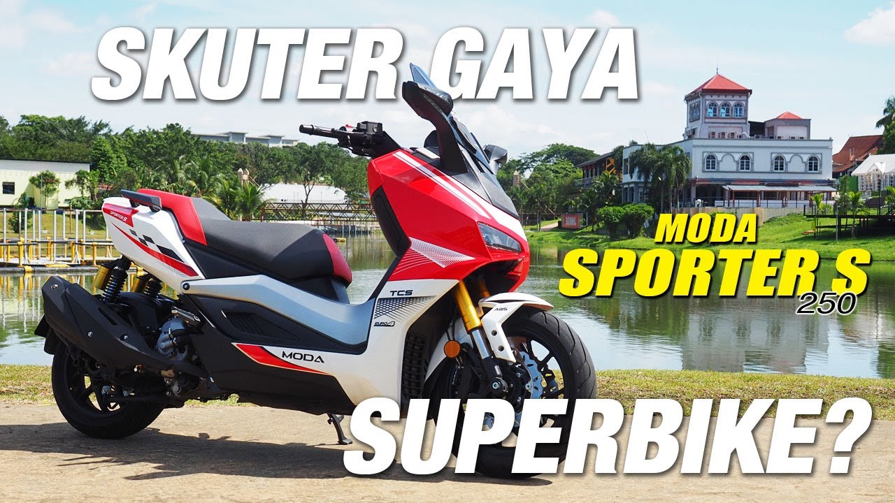 MODA SPORTER S 250 | SKUTER ADA GAYA-GAYA SUPERBIKE