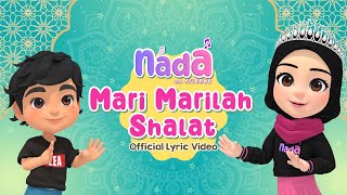 Mari Marilah Shalat - Lagu Anak Islami Terbaru