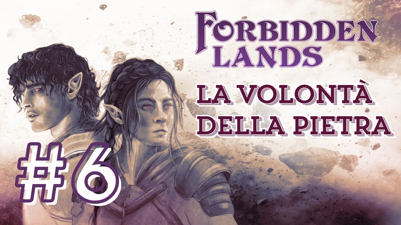 #6 La Volontà della Pietra | Forbidden Lands | Campagna Actual Play ...