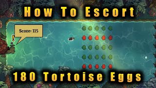 How To Escort 180 Tortoise Eggs (Turtle Bay) // Nobody Saves The World