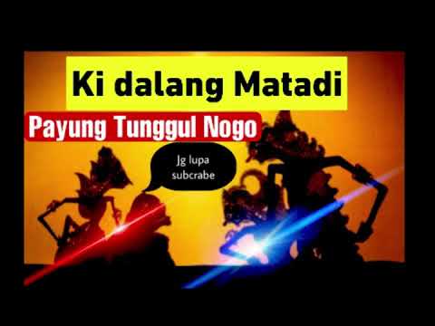 Ki Dalang Matadi Lakon Payung Tunggul Nogo full