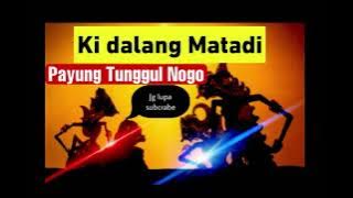 Ki Dalang Matadi Lakon Payung Tunggul Nogo full