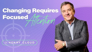 Learn how to keep focused your attention and start seeing progress | Dr. Henry Cloud