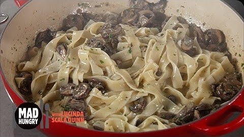 Pasta with Sauteed Mushrooms - Mad Hungry with Lucinda Scala Quinn