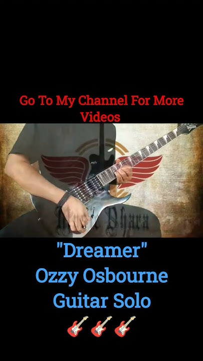 ozzy osbourne dreamer guitar solo