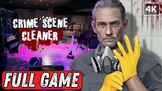 The Job No One Wants | Crime Scene Cleaner [FULL GAME] - No Commentary [4K 60FPS]