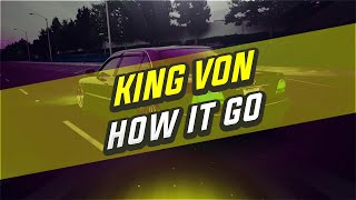 King Von - How It Go【Bass Boosted 33hz & above】