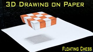3D Easy Drawing 3D Drawing Illusion 3D Drawing On Paper Floating Chess