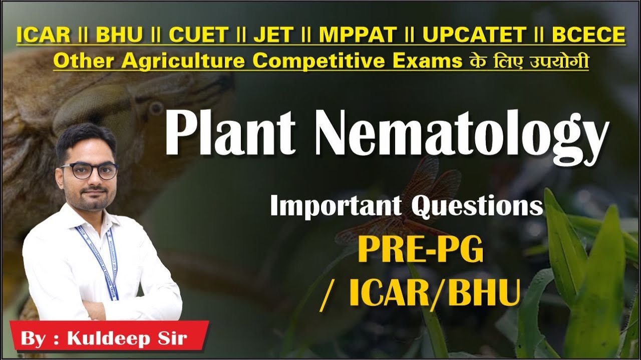 PLANT NEMATOLOGY || IMPORTANT QUESTION (महत्वपूर्ण प्रश्न) || ICAR/BHU/CUET/JET के लिए उपयोगी ||