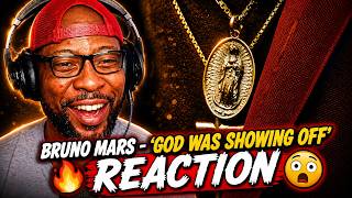 🚨🔥 BRUNO MARS - GOD WAS SHOWING OFF REACTION | THIS SONG LEFT ME SPEECHLESS! 😱🎙️❤️
